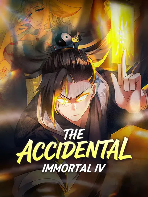 The Accidental Immortal IV poster