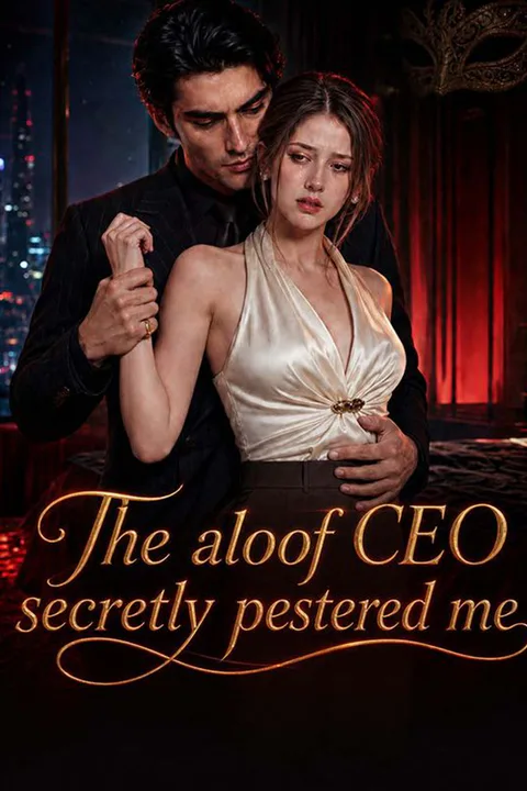 The aloof CEO secretly pestered me poster