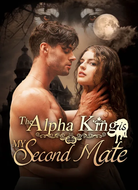 The Alpha King Is My Second Mate poster