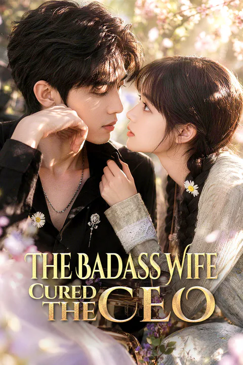 The Badass Wife Cured the CEO poster
