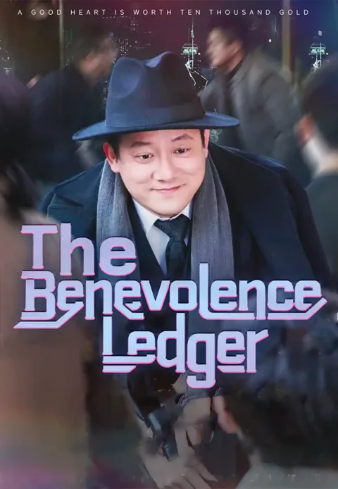 The Benevolence Ledger poster