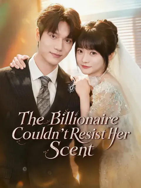 The Billionaire Couldn't Resist Her Scent poster