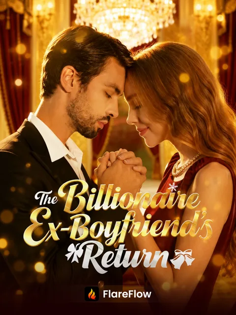 The Billionaire Ex-Boyfriend's Return poster