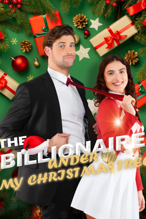 The Billionaire Under My Christmas Tree poster