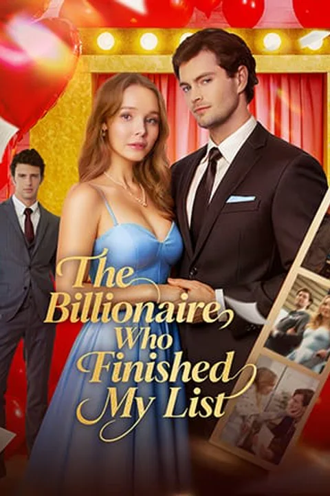 The Billionaire Who Finished My List poster