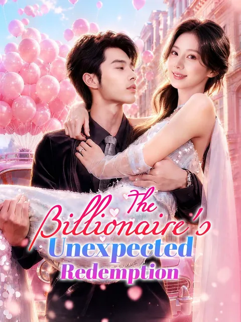 The Billionaire’s Unexpected Redemption poster
