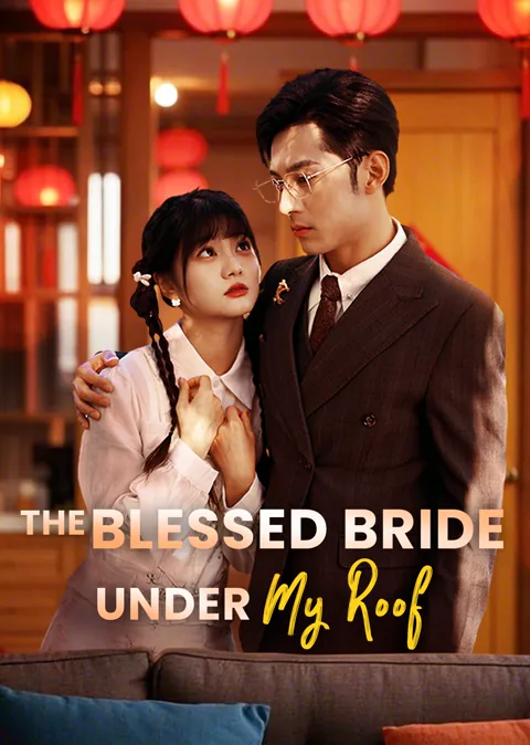 The Blessed Bride under My Roof poster
