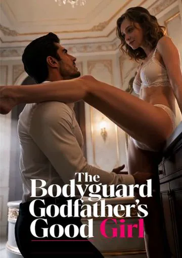 The Bodyguard Godfather's Good Girl poster