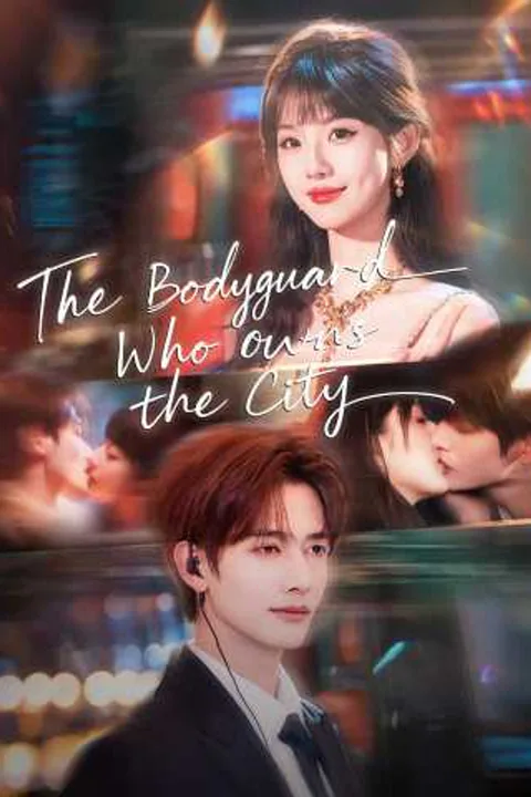 The Bodyguard Who Owns the City poster