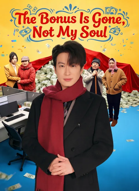 The Bonus Is Gone, Not My Soul poster