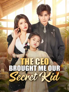 The CEO Brought Me Our Secret Kid poster