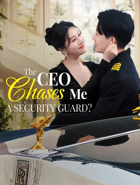 The CEO Chases Me, a Security Guard? poster
