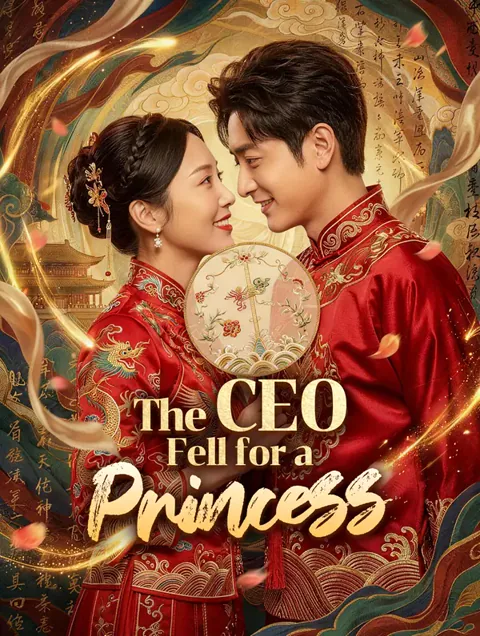 The CEO Fell for a Princess poster