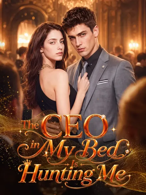 The CEO in My Bed Is Hunting Me poster