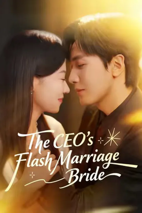 (Dubbed) The CEO’s Flash Marriage Bride poster