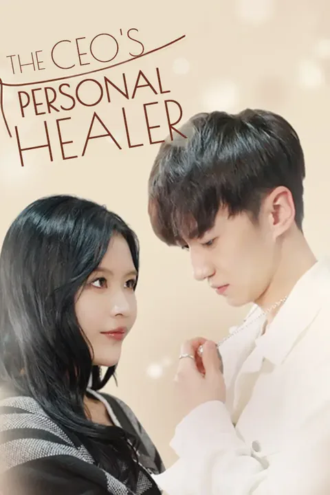 The CEO's Personal Healer poster
