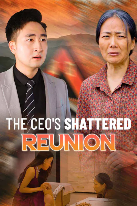 The CEO's Shattered Reunion poster