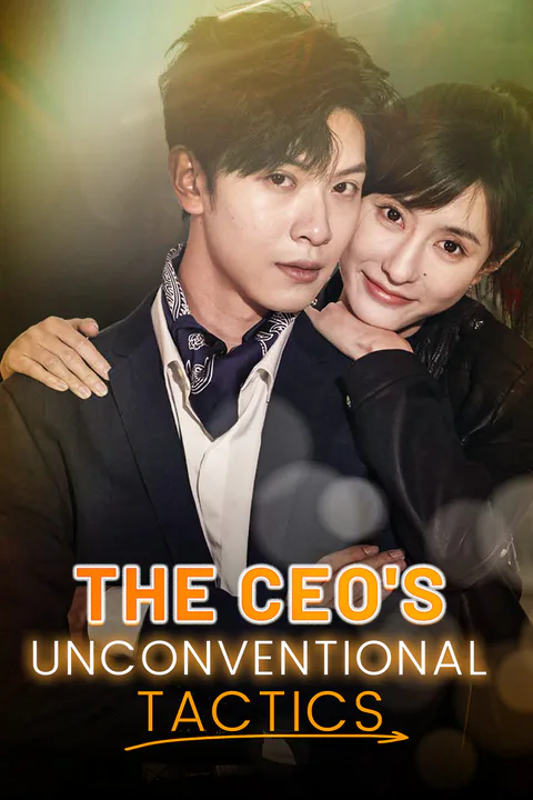The CEO's Unconventional Tactics poster