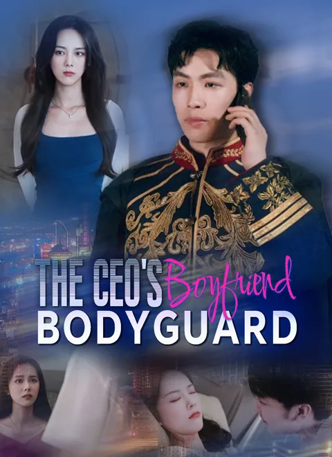 The CEO's Bodyguard Boyfriend poster