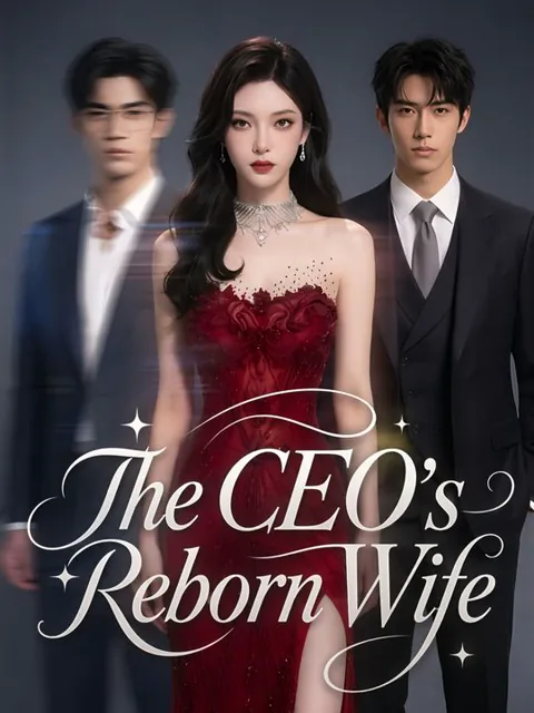 The CEO's Reborn Wife poster