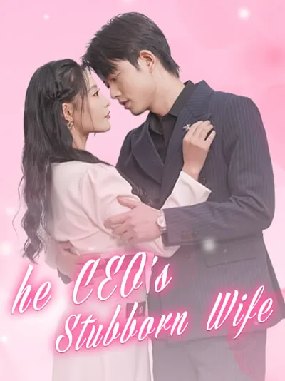 The CEO’s Stubborn Wife poster