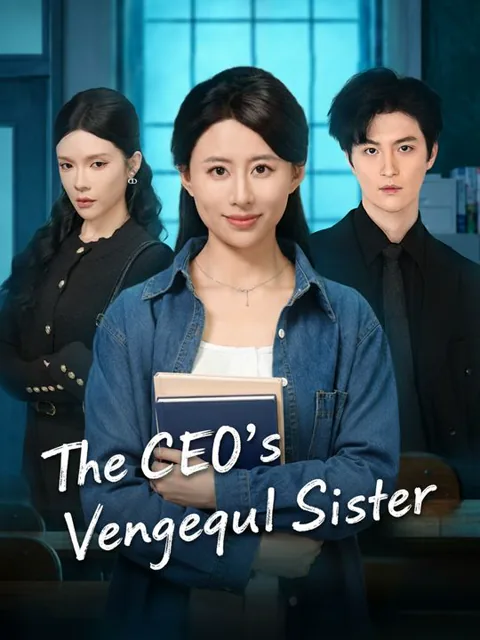 The CEO's Vengeful Sister poster