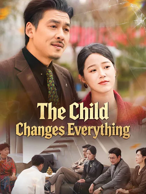 The Child Changes Everything poster