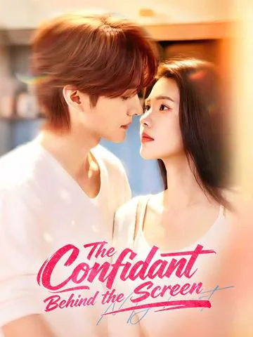 The Confidant Behind the Screen poster