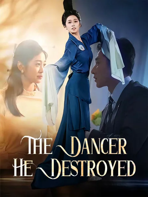 The Dancer He Destroyed poster