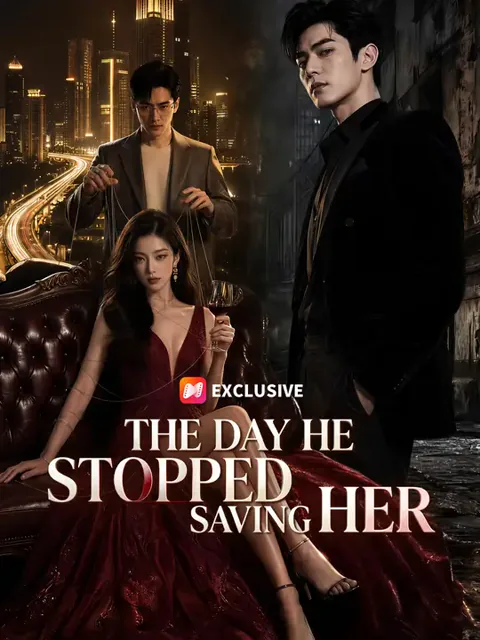 The Day He Stopped Saving Her poster