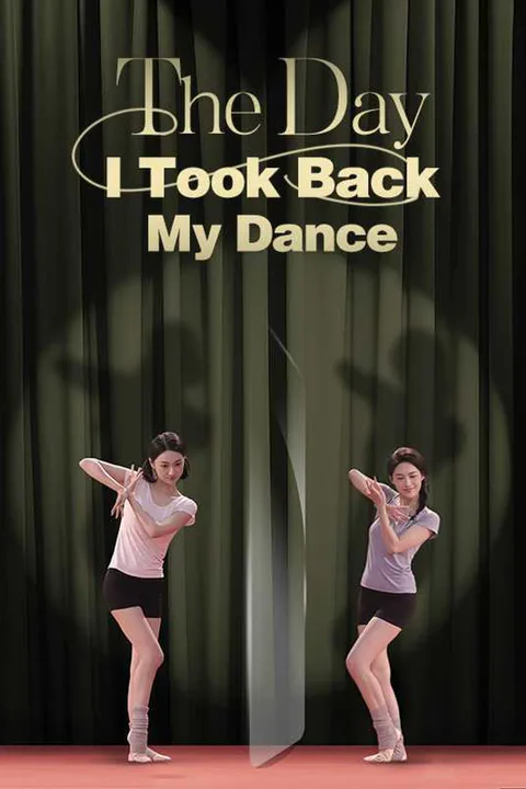 (Dubbed) The Day I Took Back My Dance poster