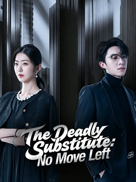 The Deadly Substitute: No Move Left poster