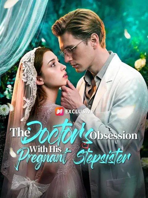 The Doctor's Obsession With His Pregnant Stepsister poster
