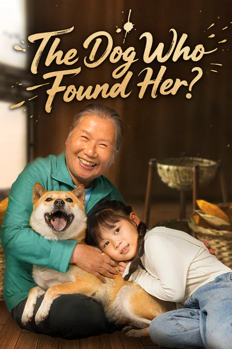 The Dog Who Found Her poster