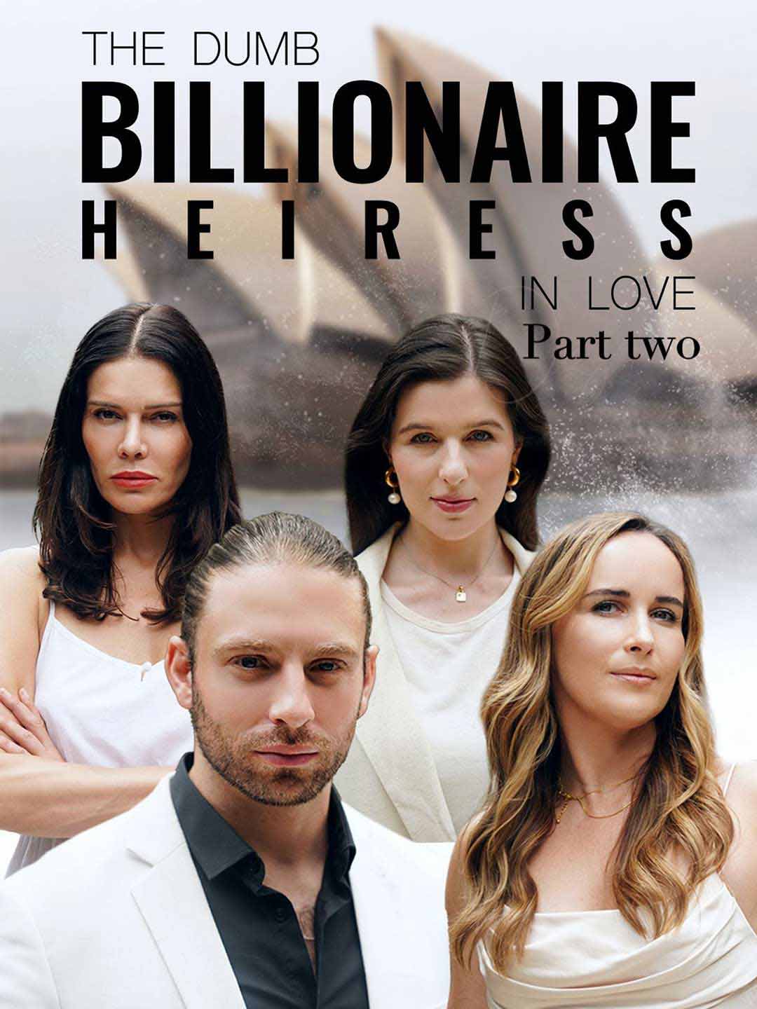 The Dumb Billionaire Heiress In Love Part II poster