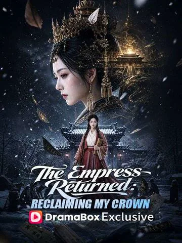 The Empress Returned: Reclaiming My Crown poster