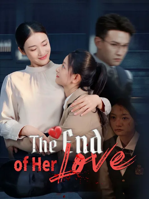 The End of Her Love poster