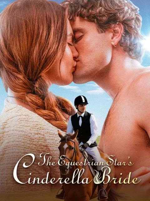 The Equestrian Star's Cinderella Bride poster