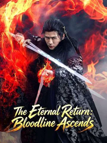 The Eternal Return: Bloodline Ascends poster