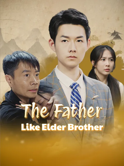The Father-like Elder Brother poster