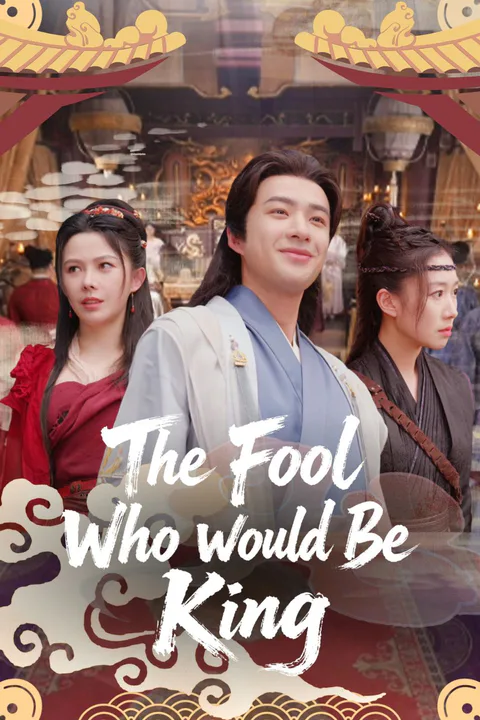 The Fool Who Would Be King poster