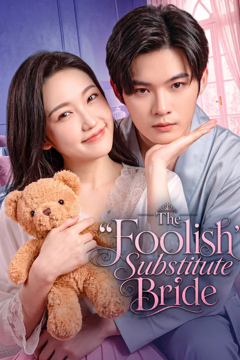The "Foolish" Substitute Bride poster