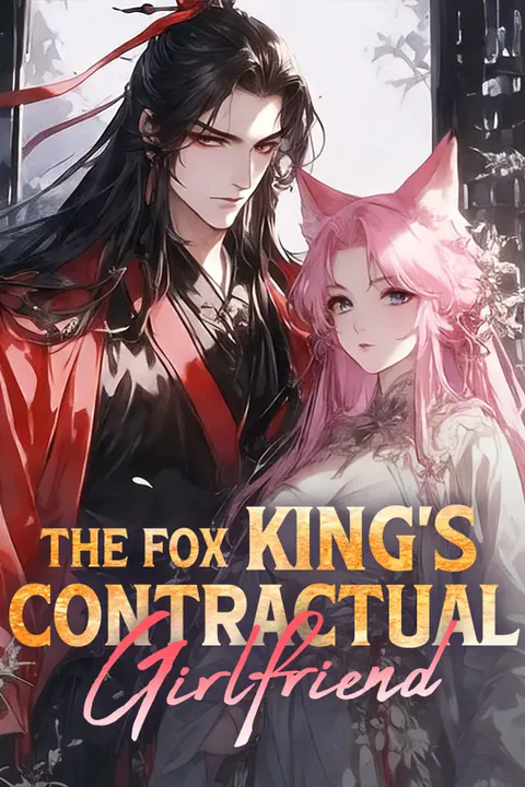 The Fox King's Contractual Girlfriend poster