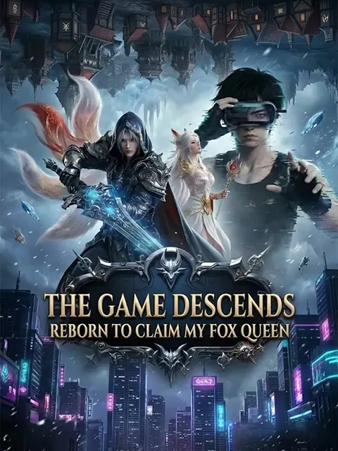 The Game Descends: Reborn to Claim My Fox Queen poster