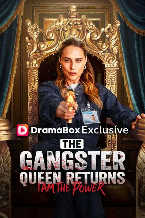The Gangster Queen Returns: I Am The Power poster