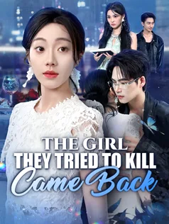 The Girl They Tried to Kill Came Back poster