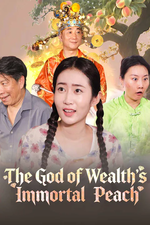 The God of Wealth's Immortal Peach poster