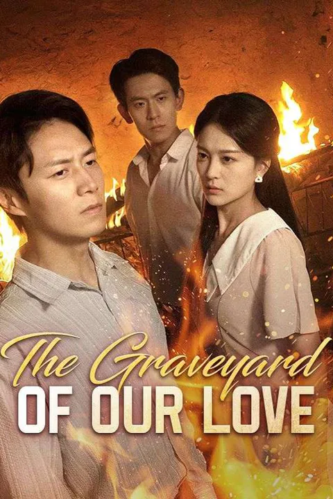 The Graveyard of Our Love poster