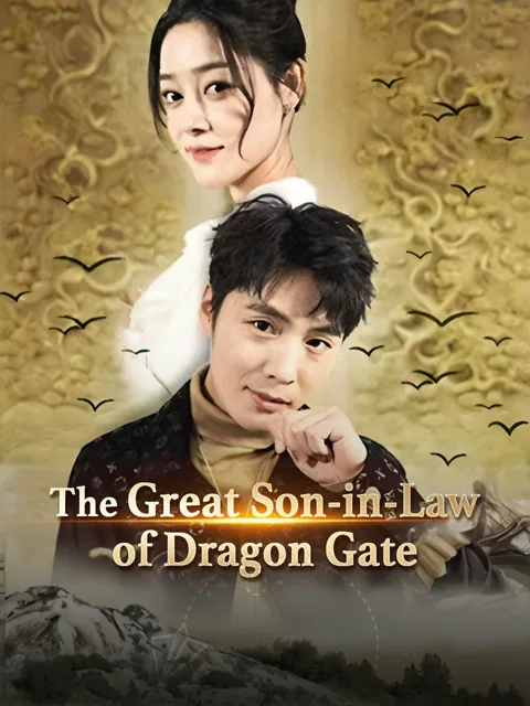 The Great Son-in-Law of Dragon Gate poster
