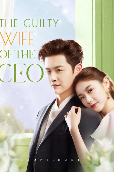 The Guilty Wife of the CEO poster